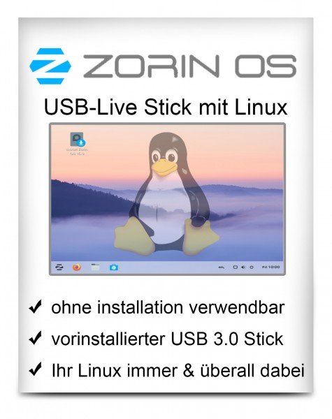 USB-Live Stick: Linux Zorin OS 64Bit 32 GB USB 3.0