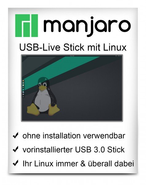 USB-Live Stick: Linux Manjaro Gnome 64Bit 32 GB USB 3.0